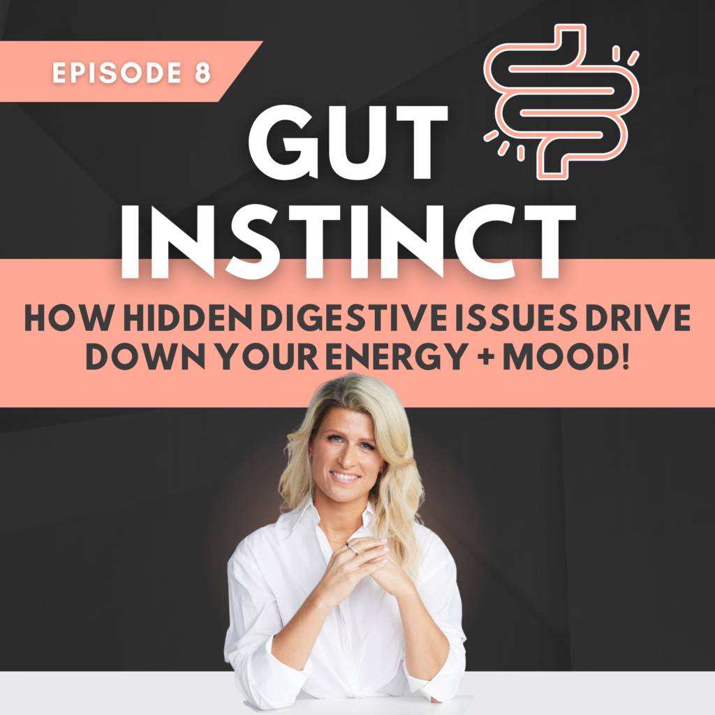 Gut Instinct: How Hidden Digestive Issues Drive Down Your Energy + Mood